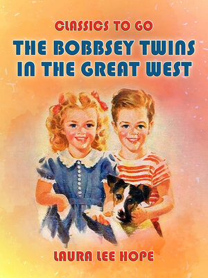 cover image of The Bobbsey Twins In the Great West